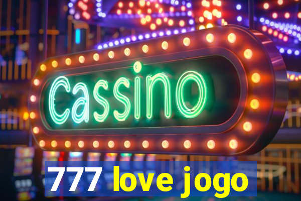 777 love jogo